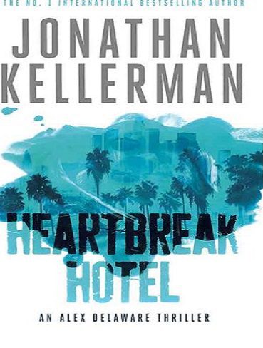 Heartbreak Hotel رمان هتل دلشکسته