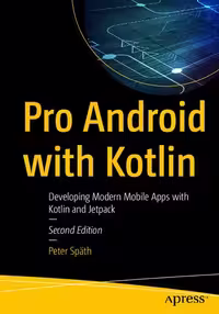 خرید و دانلود نسخه کامل کتاب Pro Android with Kotlin: Developing Modern Mobile Apps with Kotlin and Jetpack