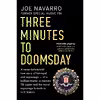 کتاب THREE MINUTES TO DOOMSDAY اثر Joe Navarro انتشارات Bantam Press