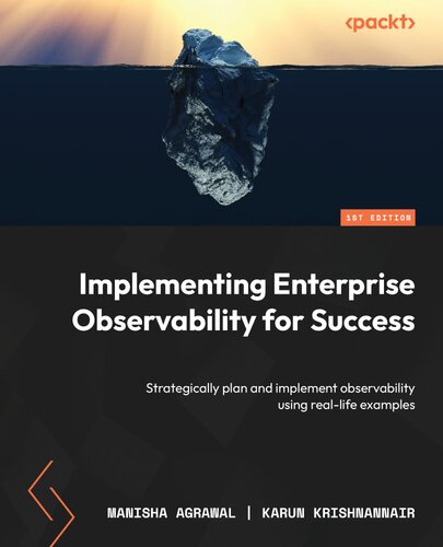 خرید و دانلود نسخه کامل کتاب Implementing Enterprise Observability for Success