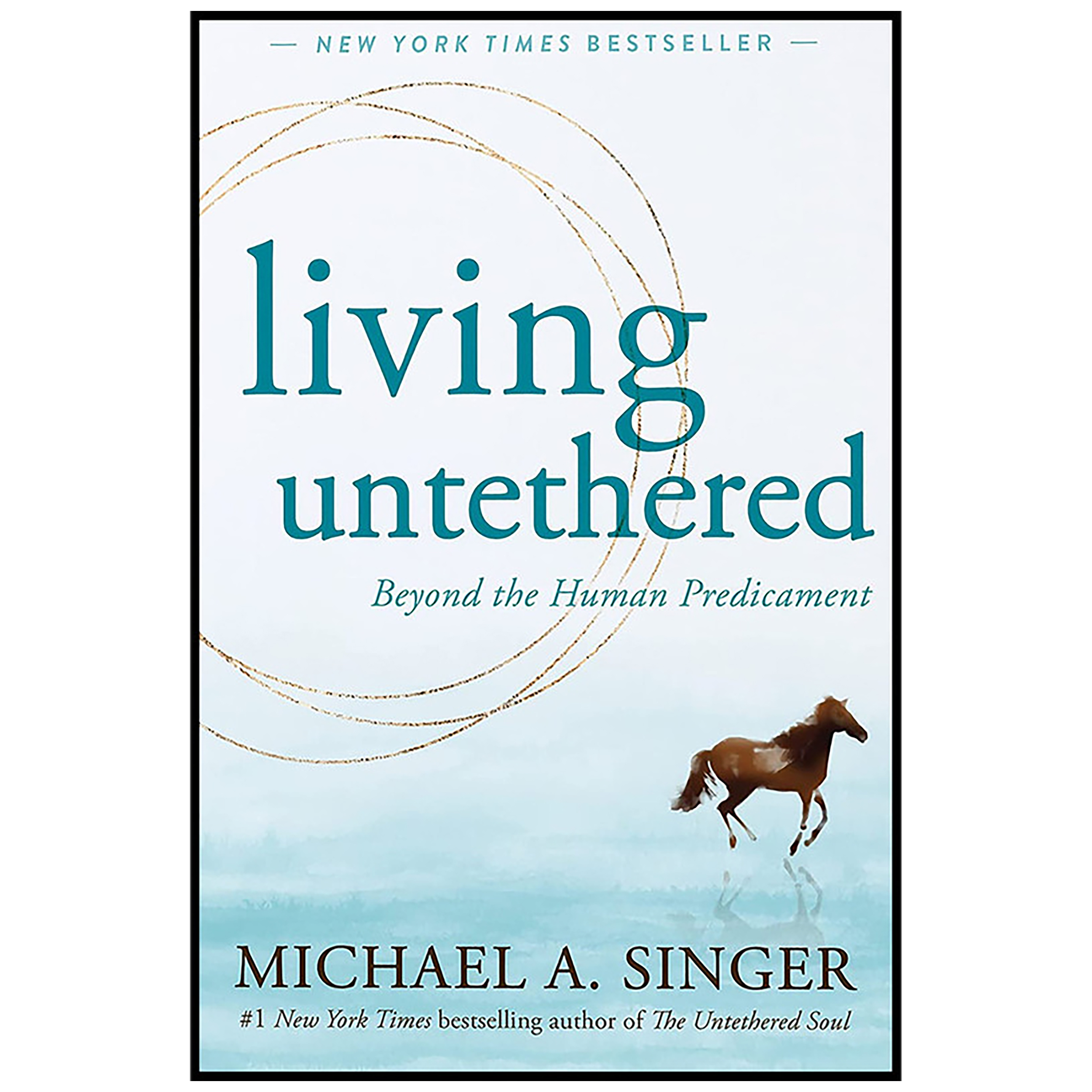 کتاب Living Untethered اثر Michael A Singer انتشارات New Harbinger Publications