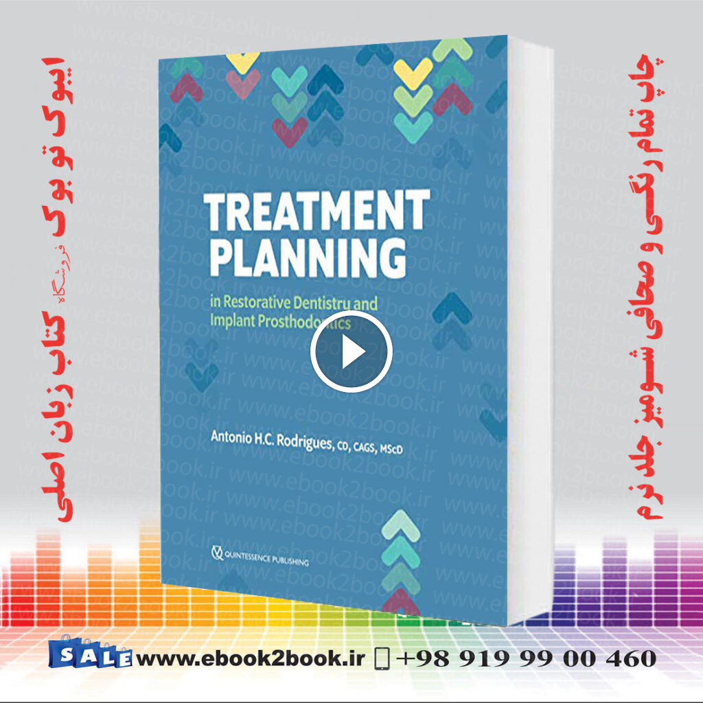 Treatment Planning in Restorative Dentistry and Implant Prosthodontics