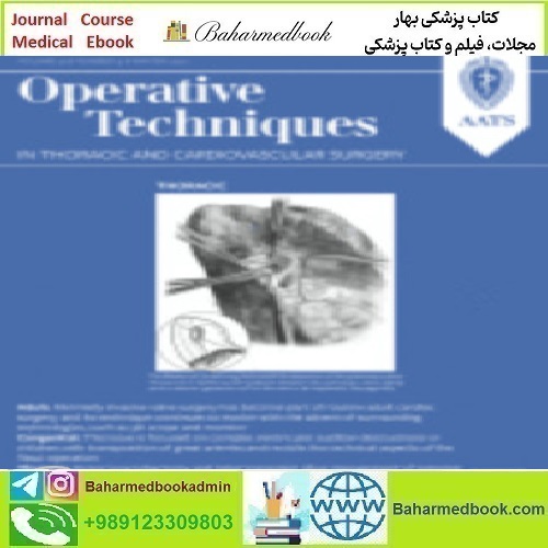 Operative Techniques in Thoracic and Cardiovascular Surgery A C