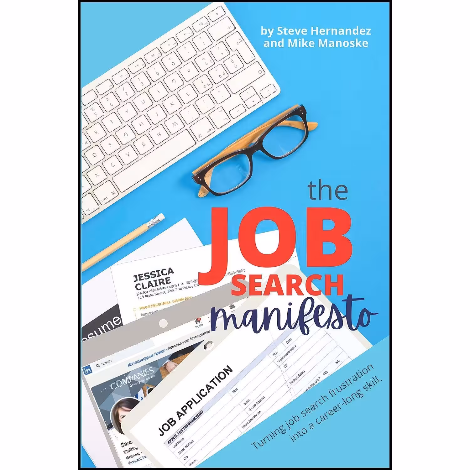 کتاب زبان اصلی The Job Search Manifesto اثر Steve Hernandez and Mike Manoske