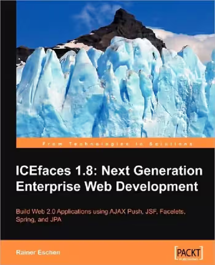 خرید و دانلود نسخه کامل کتاب ICEfaces 1.8: Next Generation Enterprise Web Development RAW