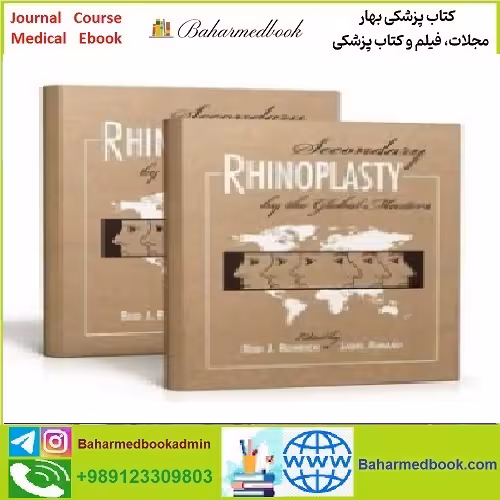 Secondary Rhinoplasty by the Global Masters TRUE PDF price 1€ - کتاب پزشکی بهار