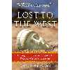 کتاب Lost to the West اثر Lars Brownworth انتشارات Crown