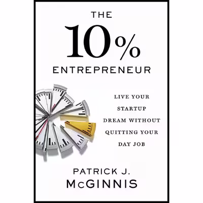 کتاب The 10% Entrepreneur اثر Patrick J. McGinnis انتشارات Portfolio