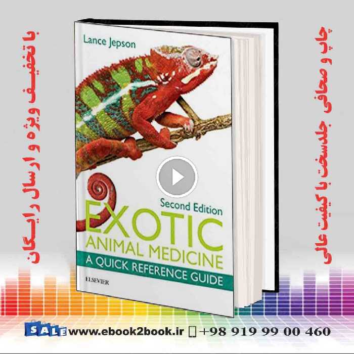 Exotic Animal Medicine : A Quick Reference Guide 2nd Edition