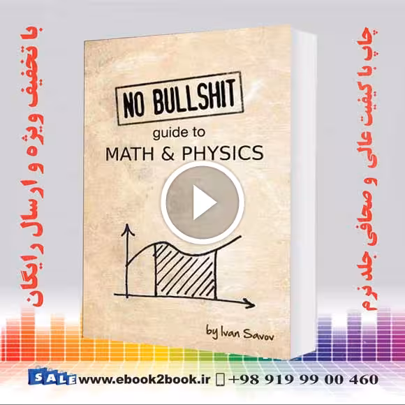 No bullshit guide to math and physics 5th Edition