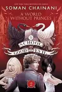 School for Good and Evil 2: A World Without Princes | مرکز فرهنگی آبی