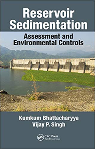  دانلود کتاب Reservoir Sedimentation - Assessment And Environmental Controls, 2019 - دانلود کتاب های دانشگاهی