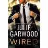 کتاب Wired اثر Julie Garwood انتشارات Berkley