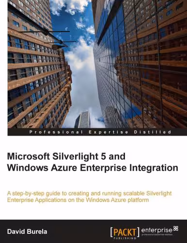 خرید و دانلود نسخه کامل کتاب Microsoft Silverlight 5 and Windows Azure Enterprise Integration