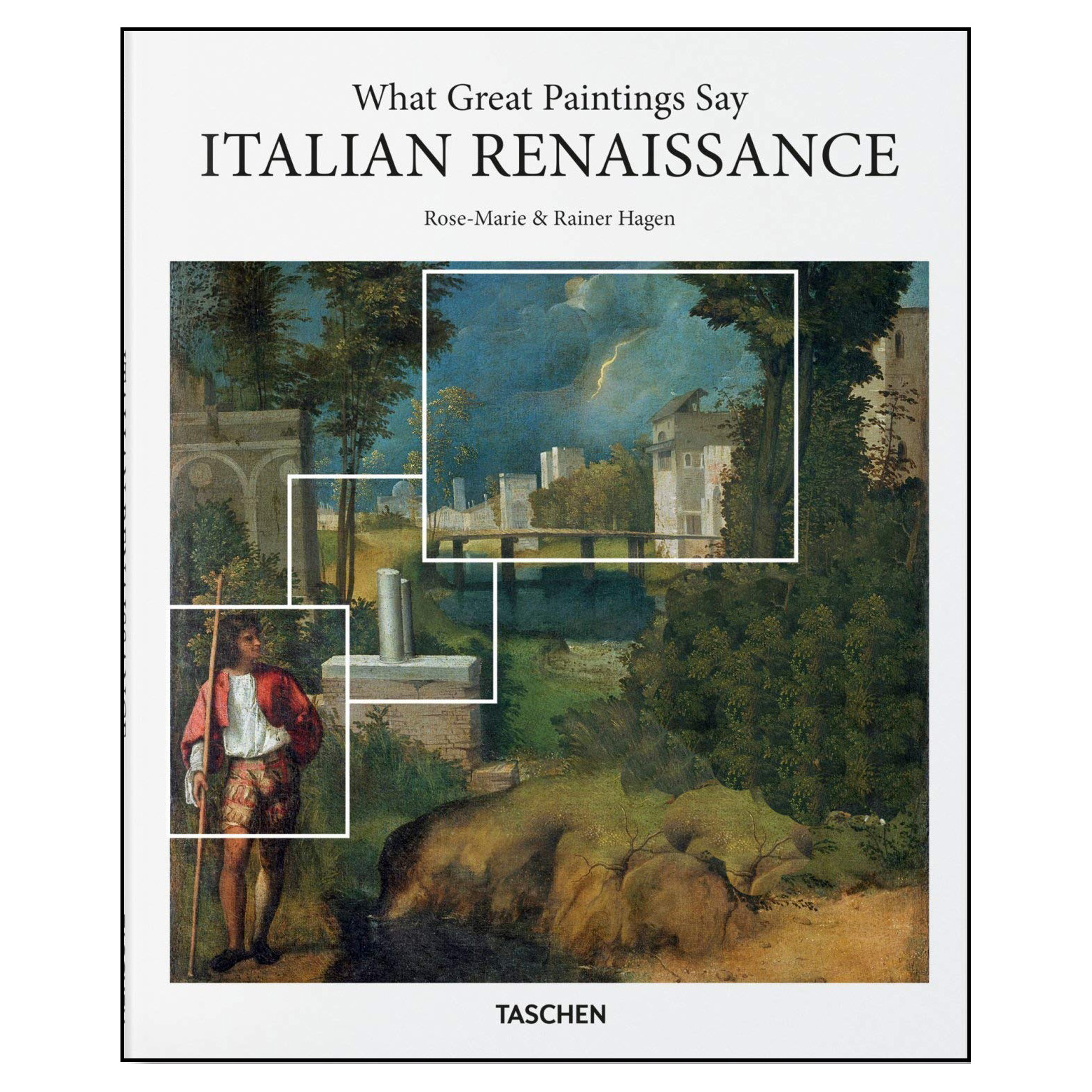 کتاب What Great Paintings Say Italian Renaissance اثر  Rainer and Rose-Marie Hagen انتشارات تاشن