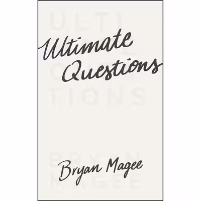 کتاب Ultimate Questions اثر Bryan Magee انتشارات Princeton University Press