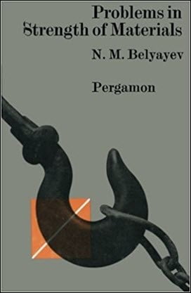 󾕇 Belyayev N. M., Problems in Strength of Materials, 1966 - دانلود کتاب های دانشگاهی
