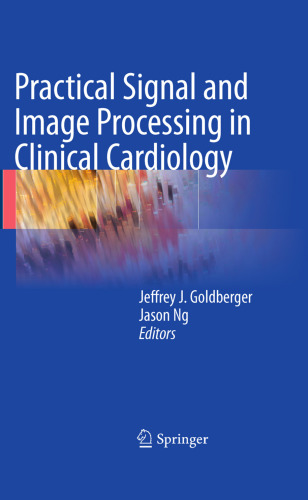 خرید و دانلود نسخه کامل کتاب Practical Signal and Image Processing in Clinical Cardiology