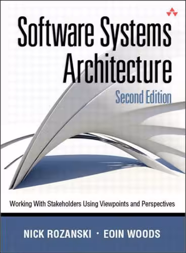 خرید و دانلود نسخه کامل کتاب Software Systems Architecture: Working with Stakeholders Using Viewpoints and Perspectives