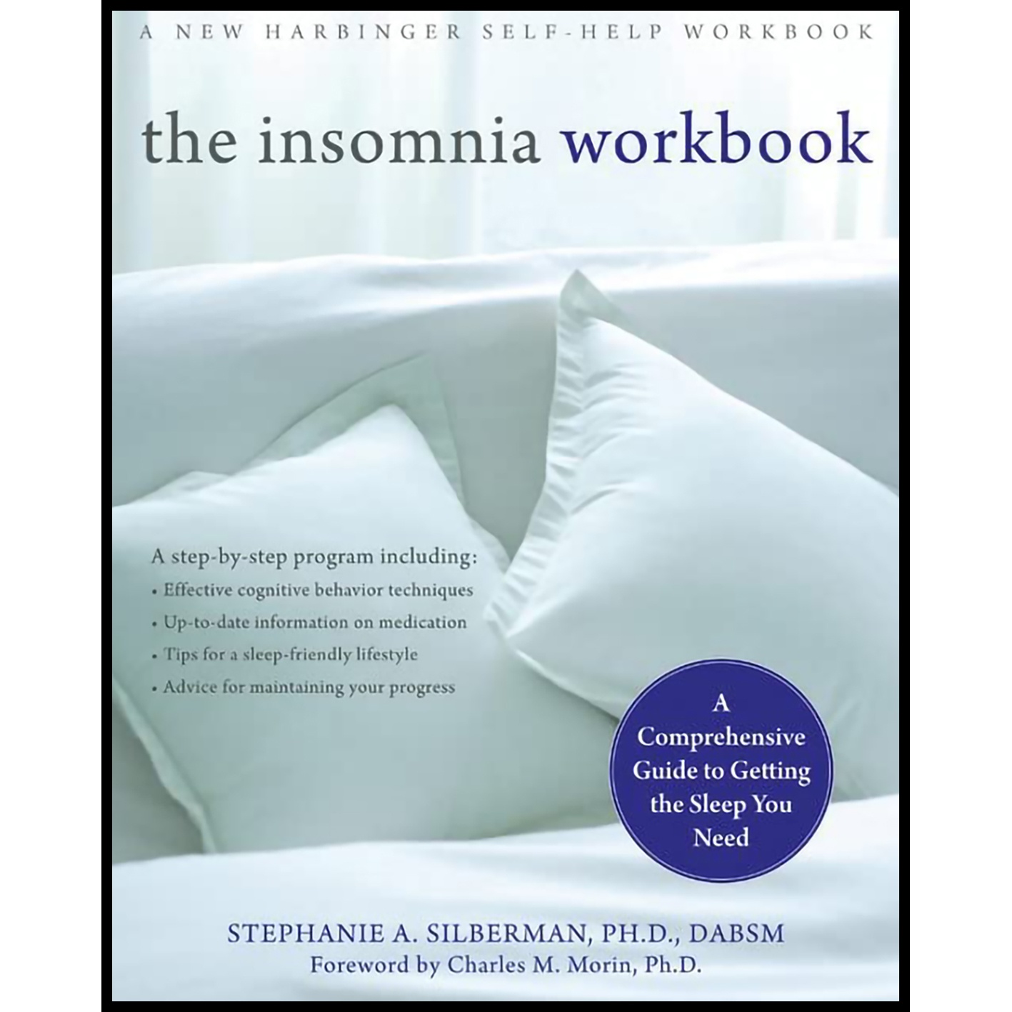 کتاب The Insomnia Workbook اثر جمعی از نویسندگان انتشارات New Harbinger Publications