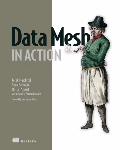 خرید و دانلود نسخه کامل کتاب Data Mesh in Action