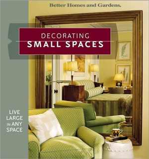 [PDF] دانلود کتاب Decorating Small Spaces - Live Large In Any Space, 2004