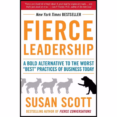 کتاب Fierce Leadership اثر Susan Scott انتشارات Currency