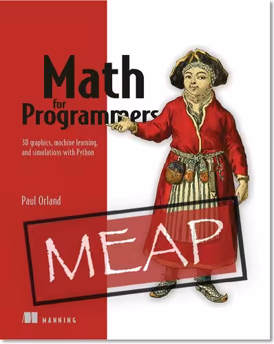 خرید و دانلود نسخه کامل کتاب Math for Programmers: 3D Graphics, Machine Learning, and Simulations with Python