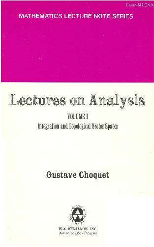 خرید و دانلود نسخه کامل کتاب Lectures on analysis. Integration and topological vector spaces