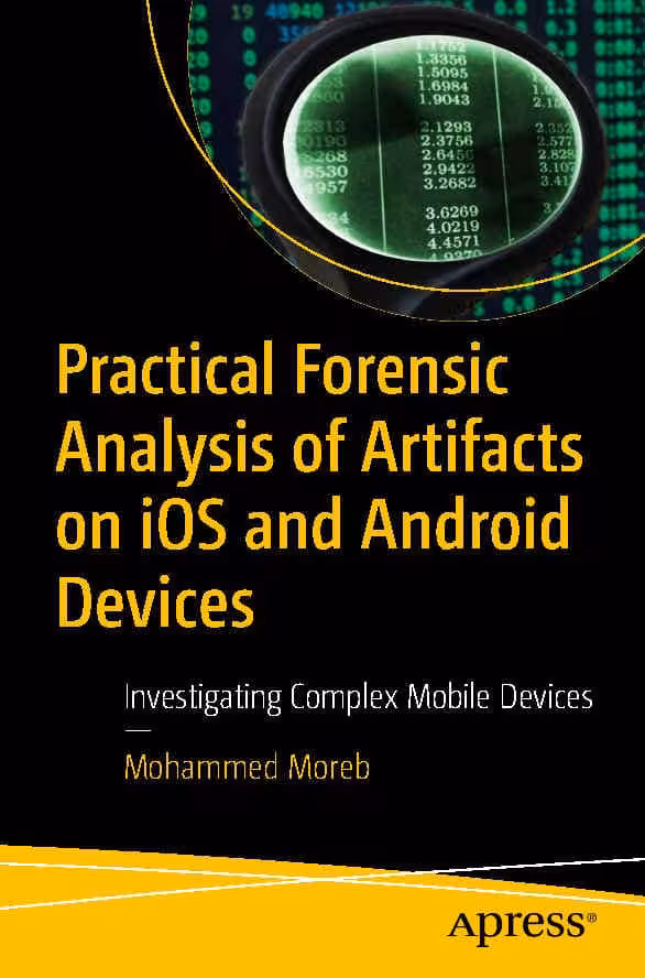 کتاب Practical Forensic Analysis of Artifacts on iOS and Android Devices