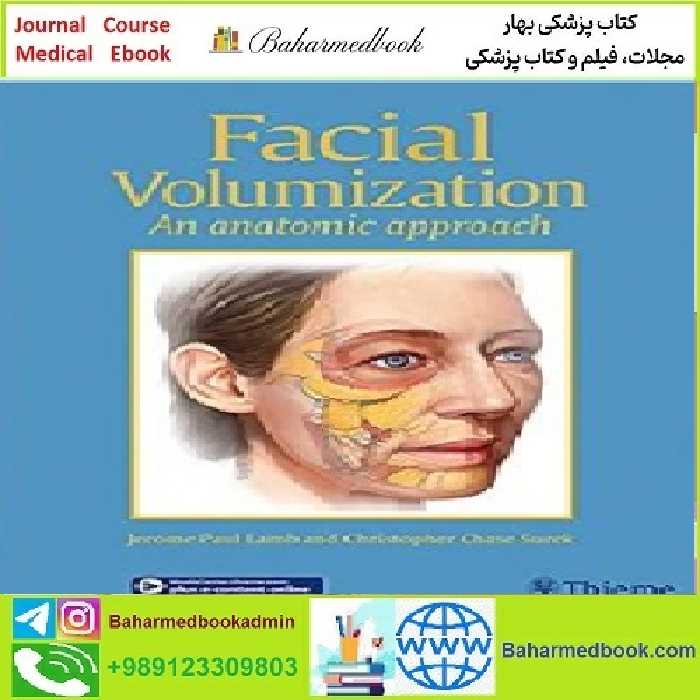Facial Volumization TRUE PDF price 1€ - کتاب پزشکی بهار
