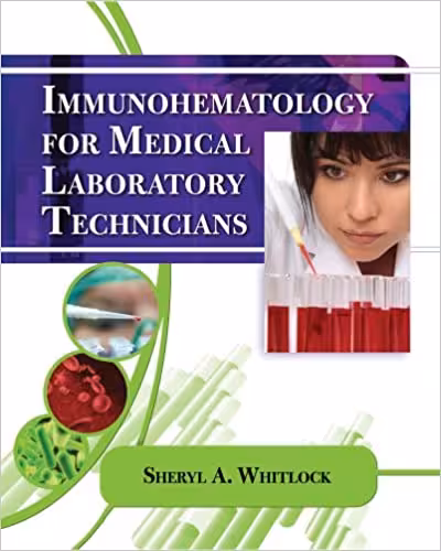 󾕇 دانلود کتاب Immunohematology For Medical Laboratory Technicians, 2009 - دانلود کتاب های دانشگاهی