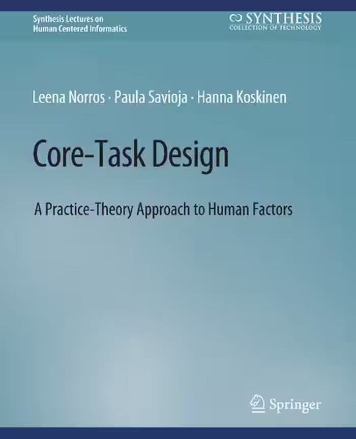 خرید و دانلود نسخه کامل کتاب Core-Task Design: A Practice-Theory Approach to Human Factors