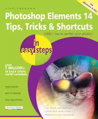 خرید و دانلود نسخه کامل کتاب Photoshop Elements 14 Tips, Tricks &amp; Shortcuts in Easy Steps