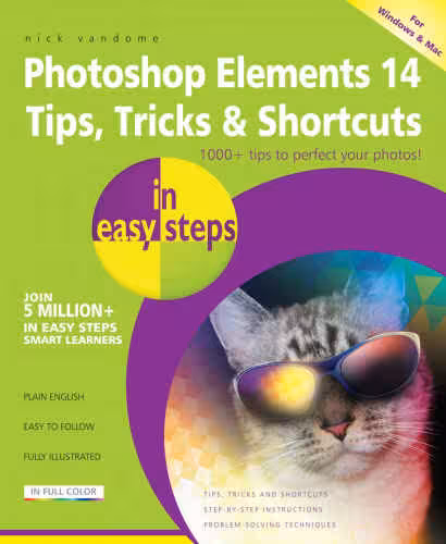 خرید و دانلود نسخه کامل کتاب Photoshop Elements 14 Tips, Tricks &amp; Shortcuts in Easy Steps