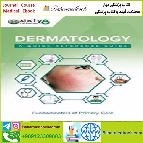 Dermatology A Quick Reference Guide TRUE PDF price 1€ - کتاب پزشکی بهار