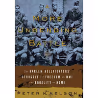 کتاب زبان اصلی A More Unbending Battle اثر Pete Nelson انتشارات ReadHowYouWant