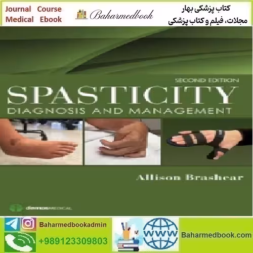 Spasticity Diagnosis and Management 2016 TRUE PDF price 1€ - کتاب پزشکی بهار