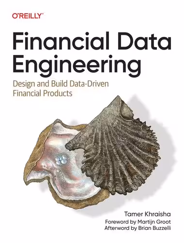 خرید و دانلود نسخه کامل کتاب Financial Data Engineering: Design and Build Data-Driven Financial Products