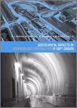 󾕇 Bakker K. J., Geotechnical Aspects of Underground Construction in Soft Ground, 2005 - دانلود کتاب های دانشگاهی