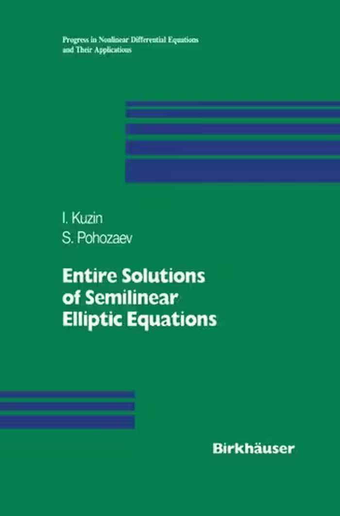 خرید و دانلود نسخه کامل کتاب Entire Solutions of Semilinear Elliptic Equations