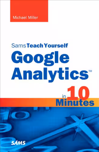 خرید و دانلود نسخه کامل کتاب Sams Teach Yourself Google Analytics in 10 Minutes