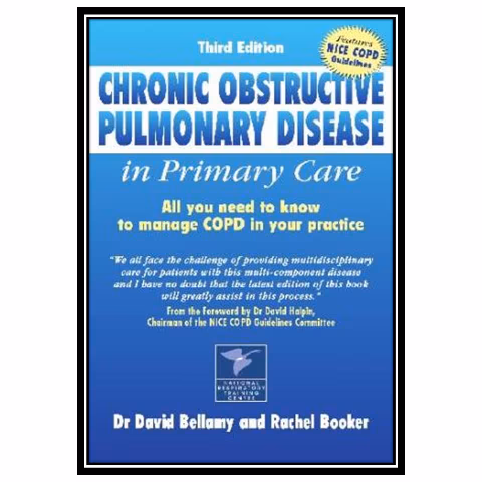 کتاب Chronic Obstructive Pulmonary Disease in Primary Care اثر david bellamy and rachel booker انتشارات مؤلفین طلایی