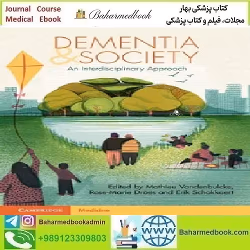 Dementia and Society 2022 TRUE PDF price 1€ - کتاب پزشکی بهار