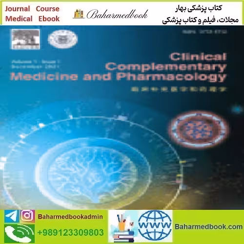 Clinical Complementary Medicine and Pharmacology Volume 1 to 1
