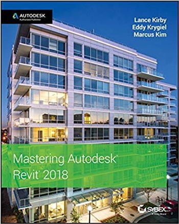  دانلود کتاب Mastering Autodesk Revit 2018 - دانلود کتاب های دانشگاهی