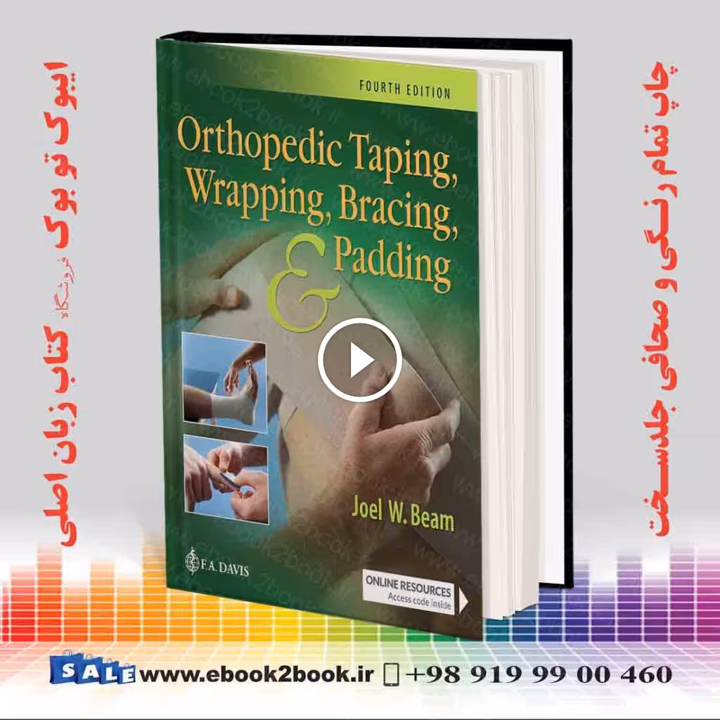 Orthopedic Taping Wrapping Bracing and Padding Fourth Edition