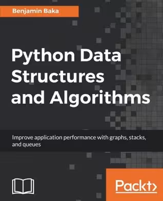 خرید و دانلود نسخه کامل کتاب Python Data Structures and Algorithms