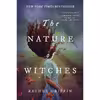 کتاب The Nature of Witches اثر Rachel Griffin انتشارات Sourcebooks Fire