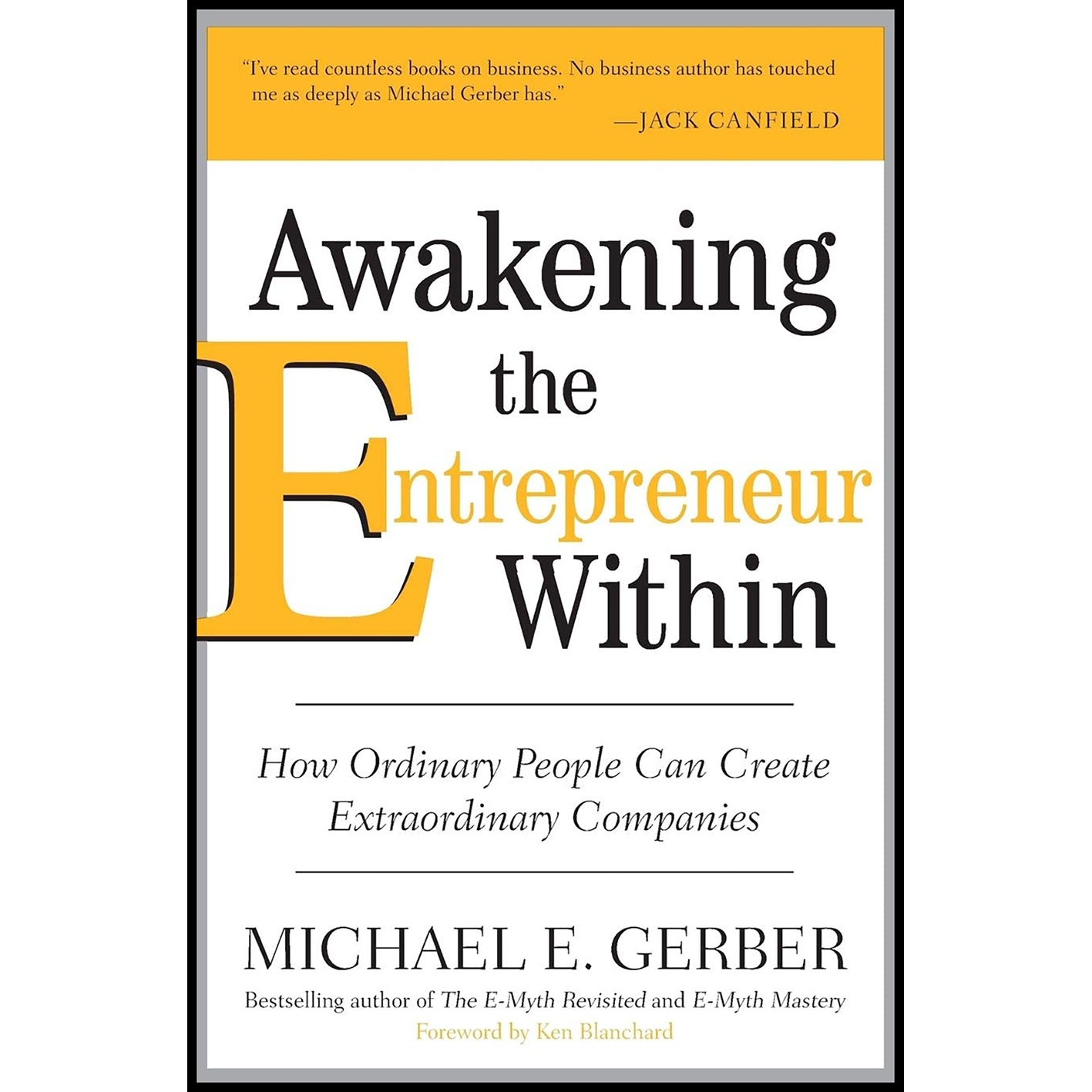 کتاب Awakening the Entrepreneur Within اثر Michael E Gerber انتشارات تازه ها